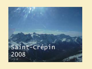 Saint-Crépin 2008