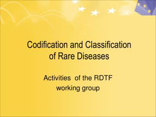 Codification and Classification of Rare Diseases