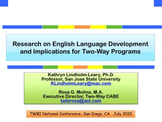 R esearch on English Language Development and Implications for Two-Way Programs
