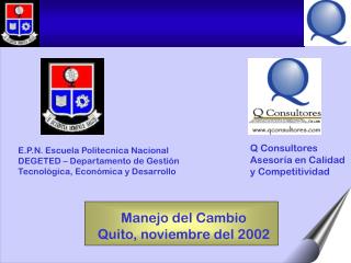 Manejo del Cambio Quito, noviembre del 2002