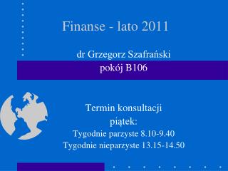 Finanse - lato 2011