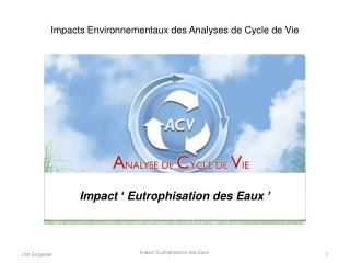 Impacts Environnementaux des Analyses de Cycle de Vie