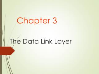 The Data Link Layer