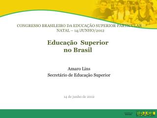 Educação Superior no Brasil