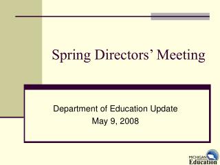 Spring Directors’ Meeting