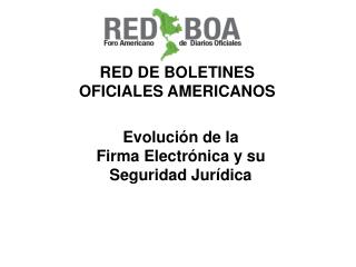 RED DE BOLETINES OFICIALES AMERICANOS