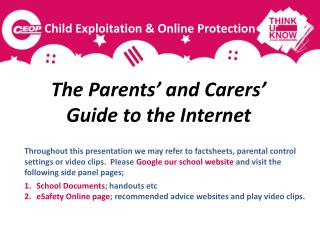 The Parents’ and Carers’ Guide to the Internet