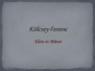 Kölcsey Ferenc