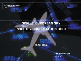 SINGLE EUROPEAN SKY INDUSTRY CONSULTATION BODY