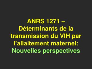 Projet ANRS 1271 initial