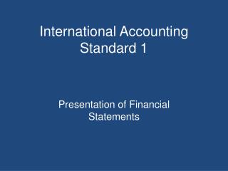 International Accounting Standard 1