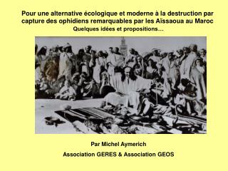Par Michel Aymerich Association GERES &amp; Association GEOS