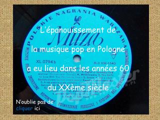 L’épanouissement de la musique pop en Pologne a eu lieu dans les années 60