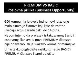 PREMIUM VS BASIC Poslovna prilika (Business Opportunity)