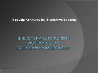 II edycja Konkursu im. Stanisława Badonia
