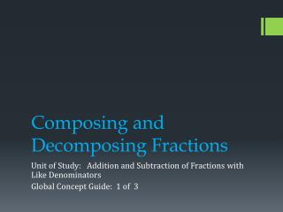 Composing and Decomposing Fractions