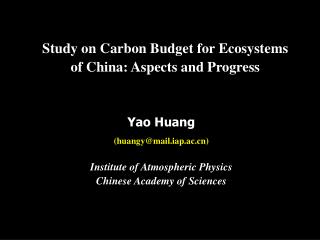 Study on Carbon Budget for Ecosystems of China: Aspects and Progress