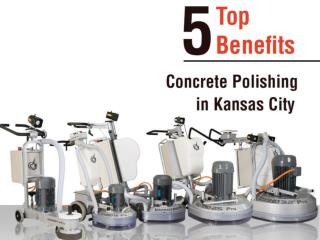 Concrete Polishing in Kansas City - Top 5 Benefits