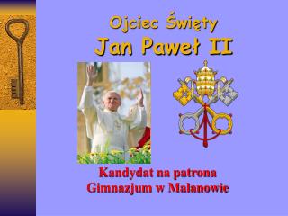 Ojciec Święty Jan Paweł II