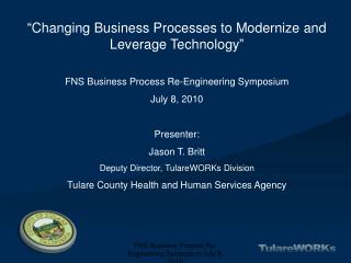 “Changing Business Processes to Modernize and Leverage Technology”