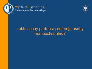 Jakie cechy partnera preferują osoby homoseksualne?
