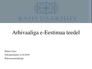 Arhivaaliga e-Eestimaa teedel