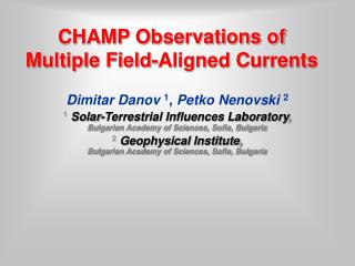 CHAMP Observations of Multiple Field-Aligned Currents