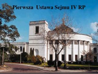 Pierwsza Ustawa Sejmu IV RP