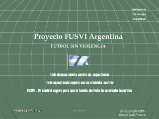 Proyecto FUSVI Argentina FUTBOL SIN VIOLENCIA