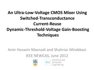 Amir Hossein Masnadi and Shahriar Mirabbasi IEEE NEWCAS, June 2012