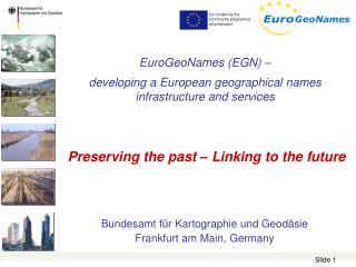 EuroGeoNames (EGN) – developing a European geographical names infrastructure and services