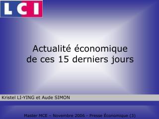 Actualité économique de ces 15 derniers jours