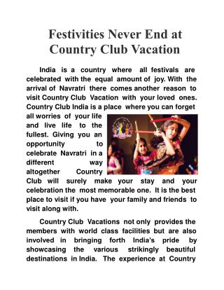 Festivities never end at Country Club Vacation
