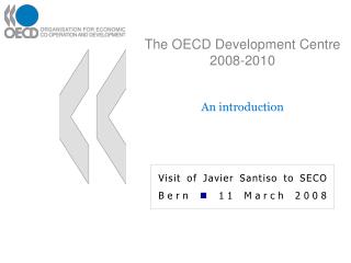 The OECD Development Centre 2008-2010