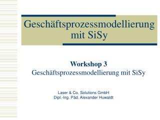 Geschäftsprozessmodellierung mit SiSy
