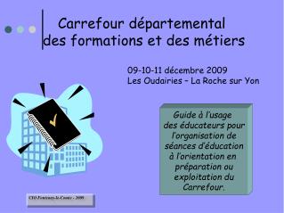 Carrefour départemental des formations et des métiers