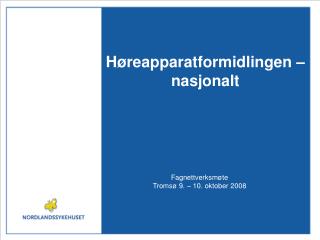 Høreapparatformidlingen – nasjonalt