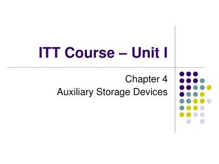 ITT Course – Unit I