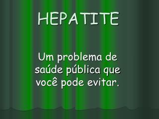 HEPATITE