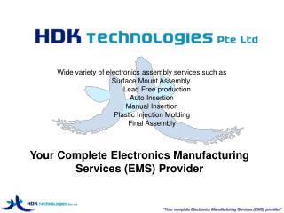 Your Complete Electronics Manufacturing Services (EMS) Provider