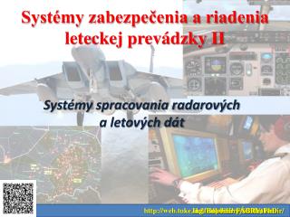 Systémy zabezpečenia a riadenia leteckej prevádzky II
