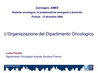 L’Organizzazione del Dipartimento Oncologico