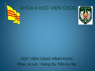 KHÓA 6 HỌC VIỆN CSQG