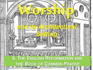 Worship and its Architectural Setting