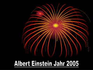 Albert Einstein Jahr 2005