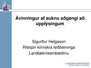 Ávinningur af auknu aðgengi að upplýsingum