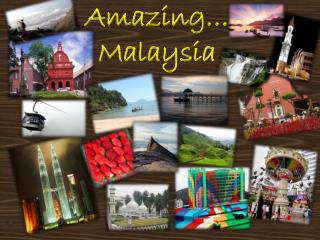 Amazing… Malaysia