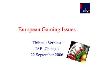European Gaming Issues
