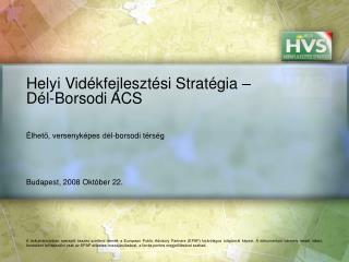Helyi Vidékfejlesztési Stratégia – Dél-Borsodi ACS