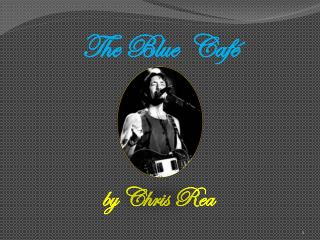 The Blue Café